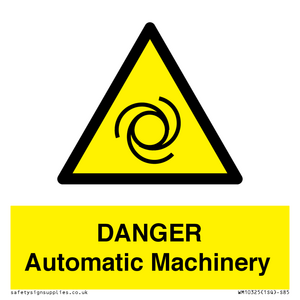 DANGER Automatic Machinery